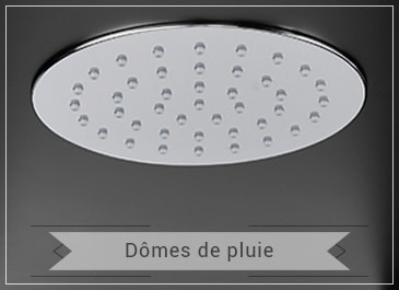 Dômes de douche